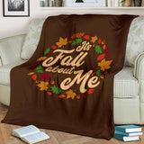 Fall About Me Fleece Blanket